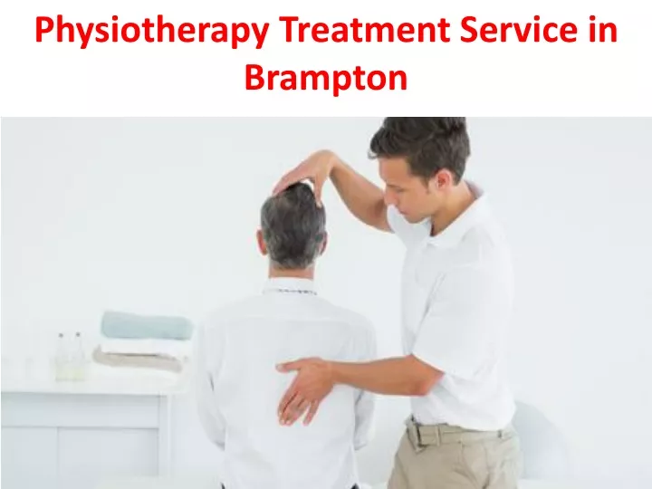 physiotherapy treatment service in brampton
