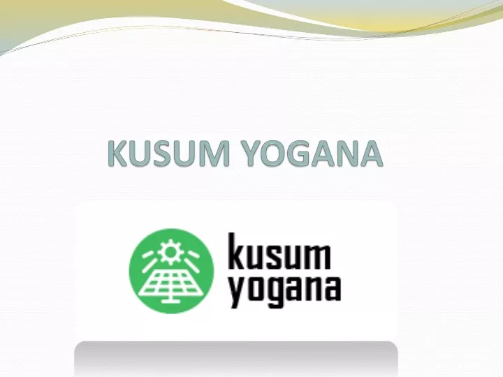 kusum yogana