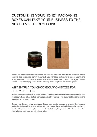 customizing your honey packaging boxes can take