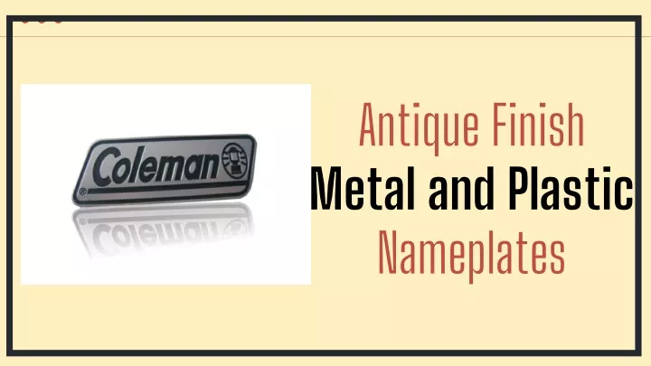 antique finish metal and plastic nameplates