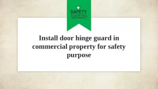 install door hinge guard in commercial property for safety purpose