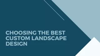 choosing the best custom landscape design