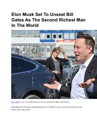 Elon Musk Set To Unseat Bill Gates As The Second Richest Man In The World