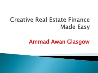 Ammad Awan Glasgow - Creative Real Estate Finance Made Easy