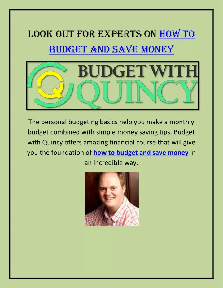 look out for experts on how to budget and save