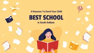 5 Reasons To Enrol Your Child In The Best School In South Kolkata