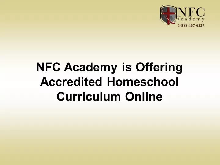 nfc academy is offering accredited homeschool
