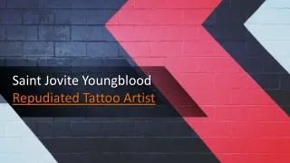 Saint Jovite Youngblood - Repudiated Tattoo Artist