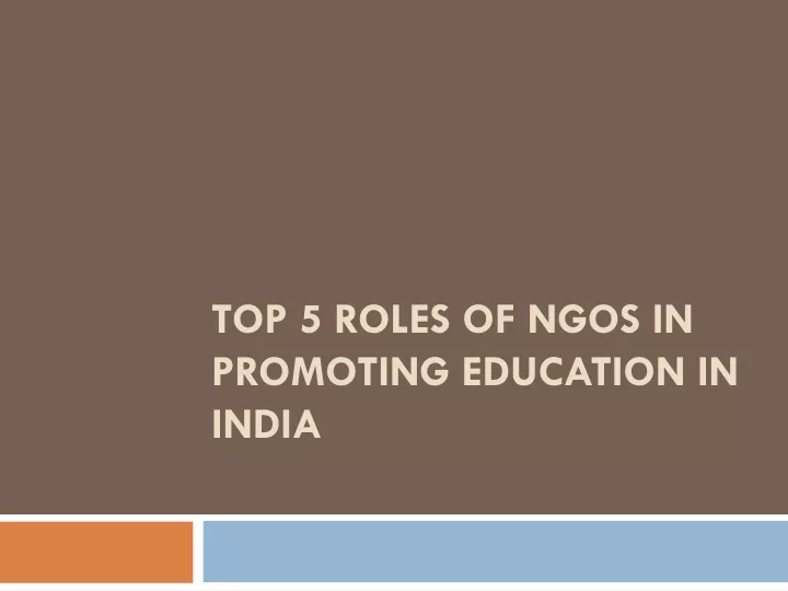 top 5 roles of ngos in promoting education in india