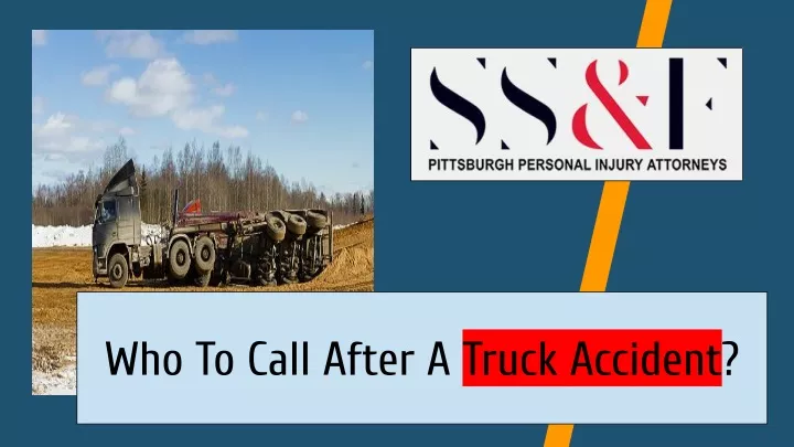 who to call after a truck accident