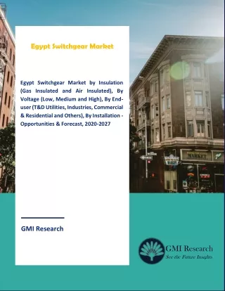 Egypt Switchgear Market Forecast 2020 – 2027 Top Key Players Analysis