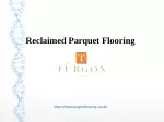 Reclaimed Parquet Flooring - slide 1