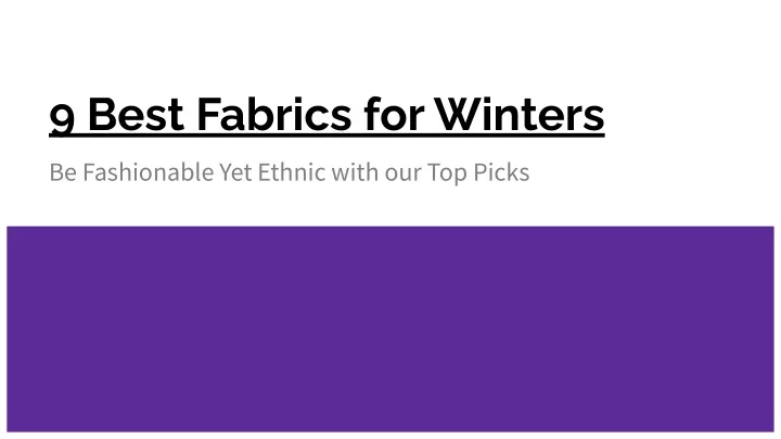 9 best fabrics for winters