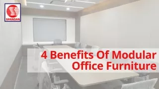 4 Benefits Of Modular Office Furniture | Spandan Enterprises Pvt. Ltd.
