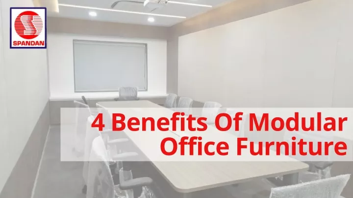 4 benefits of modular office furniture