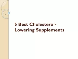 5 best cholesterol lowering supplements