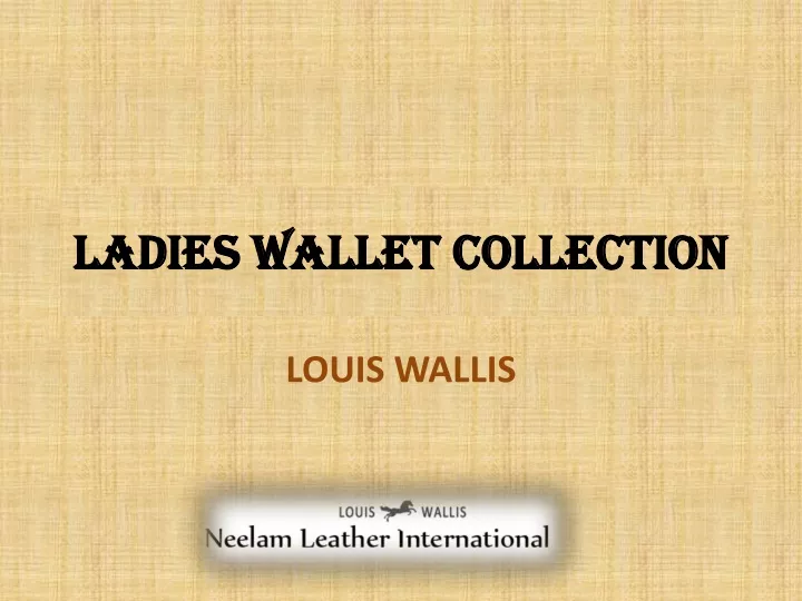ladies wallet collection