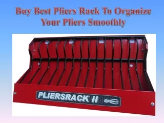 Buy Best Pliers Rack To Organize Your Pliers Smoothly