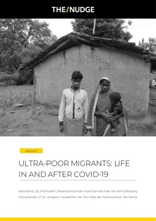 Ultra-Poor Migrants : Life In and After COVID19