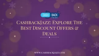 CashbackJazz: Explore The Best Discount Offers & Deals