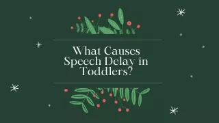 what causes speech delay in toddlers