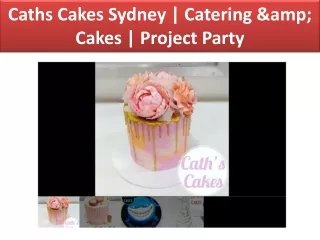 caths cakes sydney catering amp cakes project party