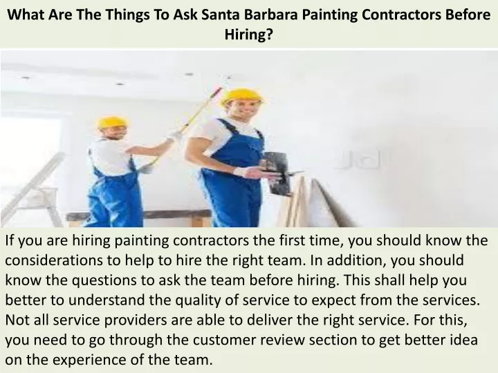 what are the things to ask santa barbara painting contractors before hiring