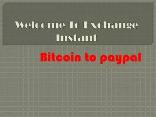 Welcome To Exchange Instant