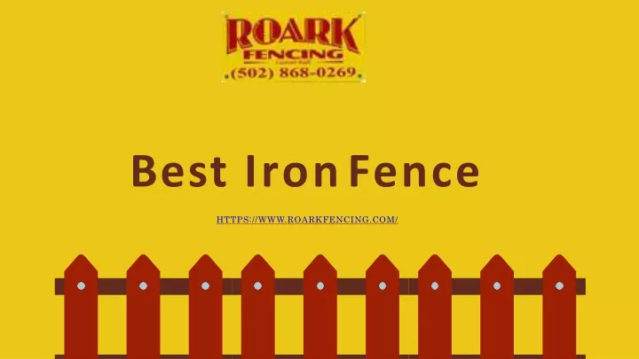 best iron fence