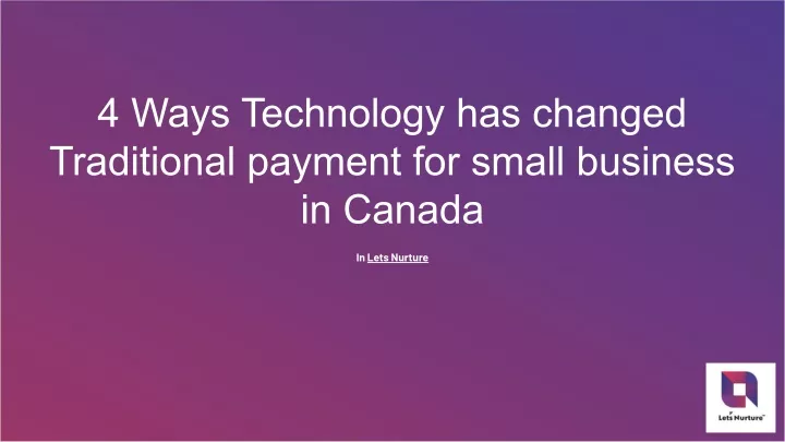 4 ways technology has changed traditional payment