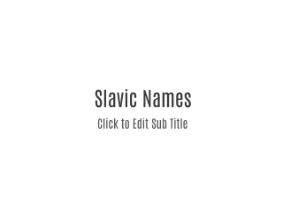 Slavic Names