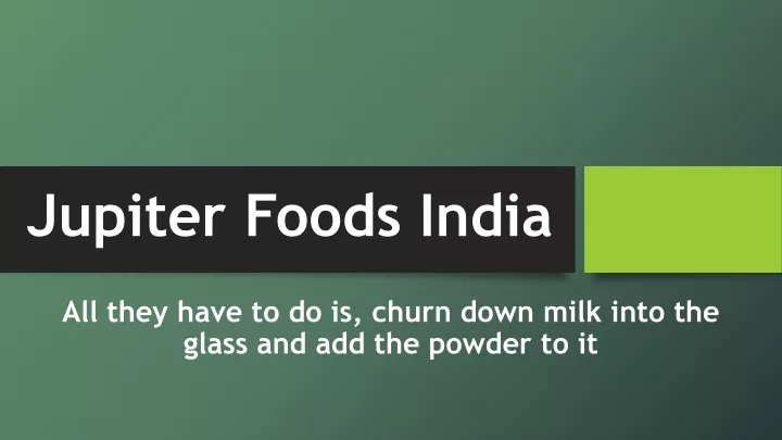 jupiter foods india