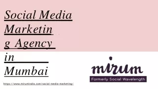 Mirum India - Social Media Marketing Agency in Mumbai