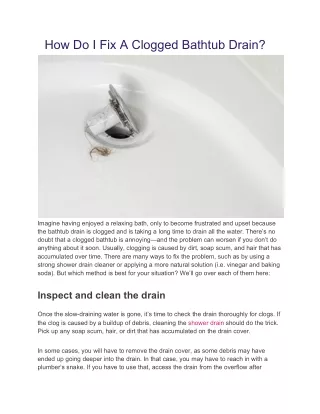 How Do I Fix A Clogged Bathtub Drain?