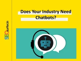 Does Your Industry Need Chatbots?