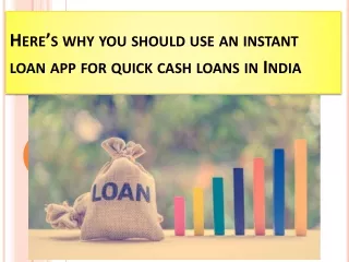 Here’s why you should use an instant loan app for quick cash loans in India