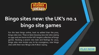 Bingo sites new: the UK’s no.1 bingo site games