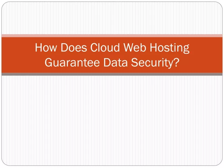 how does cloud web hosting guarantee data security