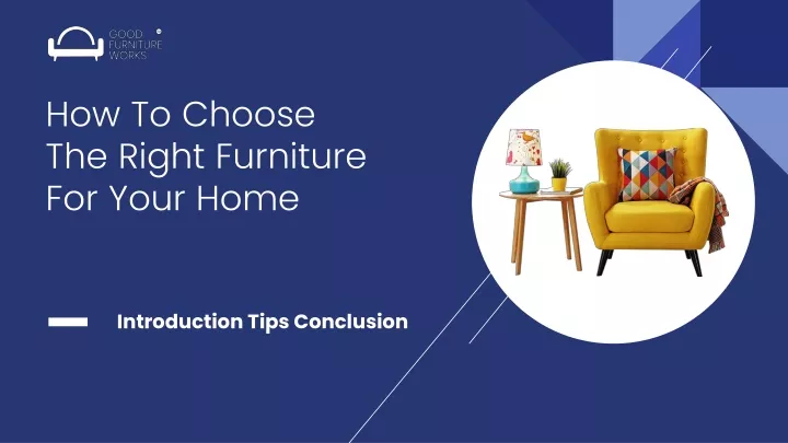how to choose the right furniture for your home