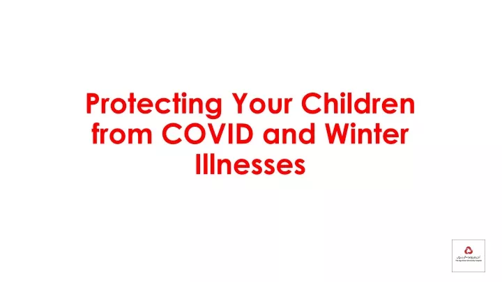 protecting your children from covid and winter