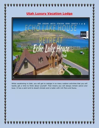 Utah Luxury Vacation Lodge