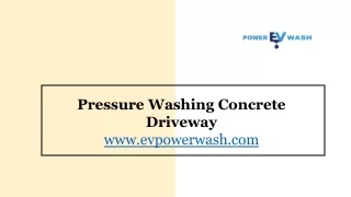 Pressure Washing Concrete Driveway