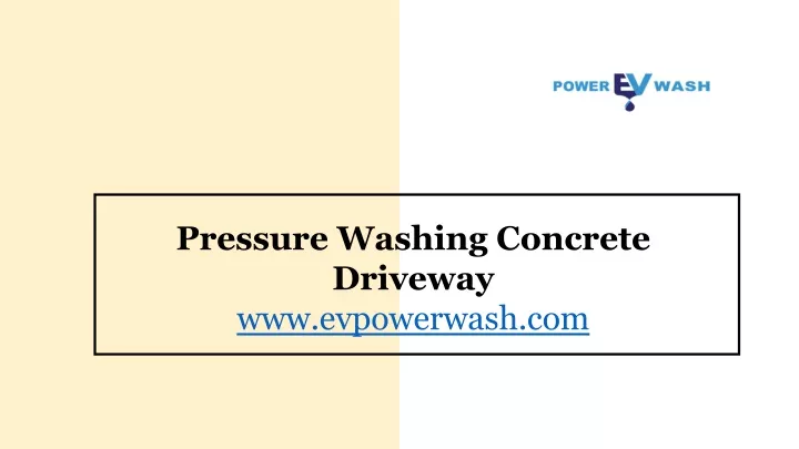 pressure washing concrete driveway