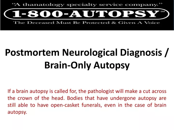 postmortem neurological diagnosis brain only autopsy