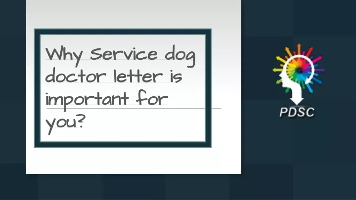 why service dog doctor letter is important for you