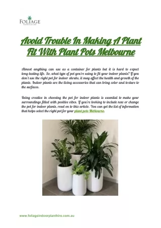Avoid Trouble In Making A Plant Fit With Plant Pots Melbourne