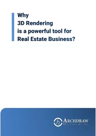 Why 3D Rendering is a powerful tool for Real Estate Business?