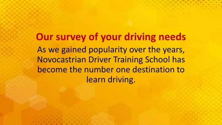 our survey of your driving needs