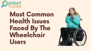 Most Common Health Issues Faced By The Wheelchair Users