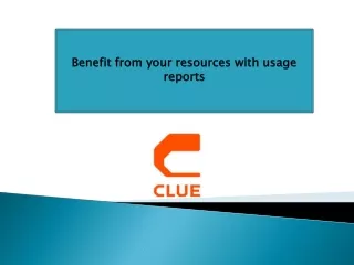 Benefit from your resources with usage reports